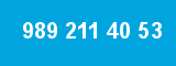 989 211 40 53 989 211 40 53